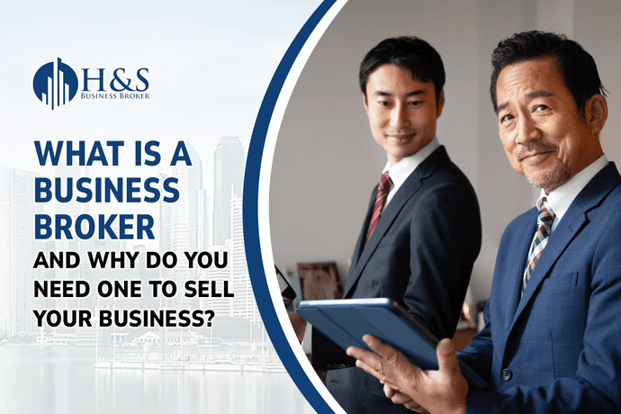 What Is a Business Broker and Why Do You Need One to Sell Your Business?