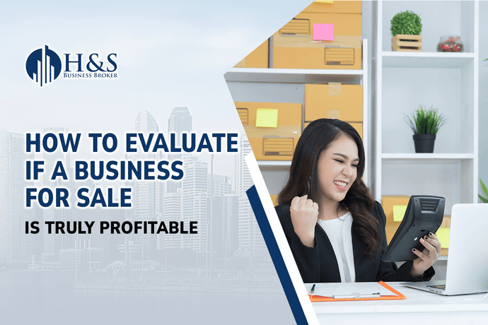 How to Evaluate If a Business for Sale Is Truly Profitable